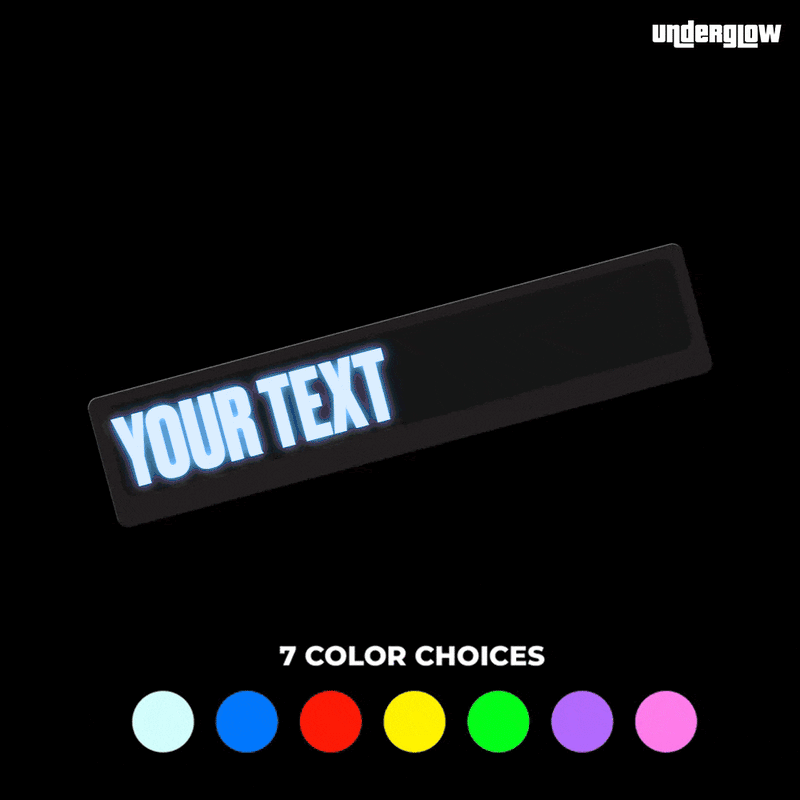 Customizable Underglow LED decal displaying 'YOUR TEXT' with 7 vibrant color options.